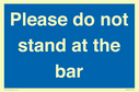 please-do-not-stand-at-the-bar~